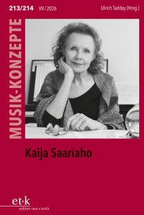 Musik-Konzepte 213/214 Ulrich Tadday (Hrsg.) VII/2026 Kaija Saariaho